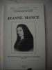 350 ème ANNIVERSAIRE DE LA FONDATION DE MONTREAL (1642 - 1992)les milieux dévosts à Langres au temps de JEANNE MANCE par GEORGES VIARDla vie de JEANNE ...