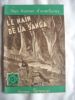 Mon roman d'aventure : LE NAIN DE LA SANGA.  JEAN LOUIS MAYNE