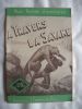 Mon roman d'aventure : A TRAVERS LA SAVANE. MAURICE LIONEL 