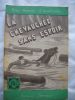 Mon roman d'aventure : LA CHEVAUCHEE SANS ESPOIR.  RENE POUPON