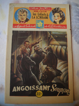 les enfants de la Lorraine, agents secrets de la resistance : ANGOISSANT SOUPCON. HENRI D'ALZON illustration de René BRANTONNE