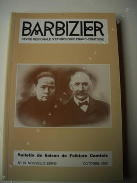 qui est Barbizier ? par pierre BOURGIN.instituteurs : deux textes présentés par jean louis CLADE.- en ce temps-là Camille MARQUIS.- souvenirs de ...