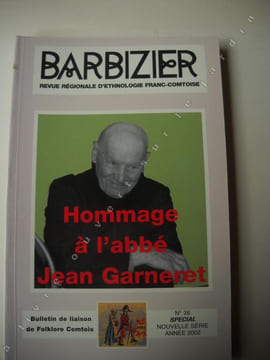hommage à l'abbé Jean GARNERET. BARBIZIER