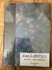 Jean LARONZE.sa vie - son oeuvre. MOREAU ABEL