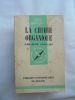 LA CHIMIE ORGANIQUE. RENE TIOLLAIS