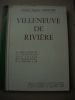 VILLENEUVE DE RIVIERE La population et les ressources d'un village du comminges de la révolution à 1900. CLAUDE EUGENE ANGLADE