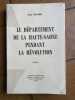 LE DEPARTEMENT DE LA HAUTE-SA&Ocirc;NE PENDANT LA REVOLUTION   TOME ISoci&eacute;t&eacute; d'agriculture lettres, sciences et arts de la haute-Sa&ocirc;ne vesou. JEAN GIRARDOT 