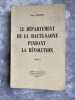 LE DEPARTEMENT DE LA HAUTE-SA&Ocirc;NE PENDANT LA REVOLUTION   TOME IISoci&eacute;t&eacute; d'agriculture lettres, sciences et arts de la haute-Sa&ocirc;ne vesoul. JEAN ...