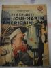 LES EXPLOITS D'UN SOUS-MARIN AMERICAIN. HENRI BERNAY