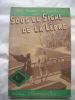 Mon roman d'aventure : SOUS LE SIGNE DE LA LEPRE. L.R. PELLOUSSAT