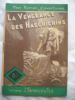 Mon roman d'aventure : LA VENGEANCE DES HASCHICHINS. GILLES HERSAY