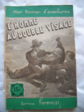 Mon roman d'aventure :L'HOMME AU DOUBLE VISAGE . SERGE ALKINE
