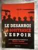 VECU . le desarroi la souffrance l'espoir par les combattants de la r&eacute;sistance de Haute Sa&ocirc;ne .  sous la direction de JEAN REUCHET
