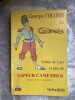 GEORGES COLOMB " Christophe" ENFANT DE LURE et p&egrave;re du SAPEUR CAMENBERT. PAUL RENE MACHIN