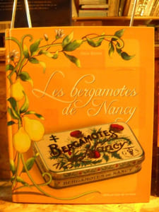 LES BERGAMOTES DE NANCY.