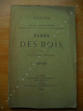 ECHOS DES BOIS ( Poésies ). MELANIE BOUROTTE