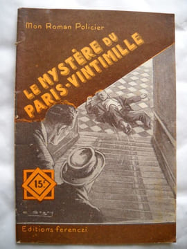 mon roman policier : LE MYSTERE DU PARIS-VINTIMILLE . JEAN DELAHT