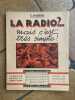 LA RADIO ? mais c'est tr&egrave;s simple Tous les pourquoi & parce que de la radio Toute la radio expliqu&eacute;e de A &agrave; Z. E. AISBERG