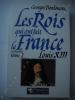LES  ROIS QUI ONT FAIT LA FRANCE  LES BOURBONS Tome 2 : LOUIS XIII. GEORGES BORDONOVE