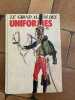 LE GRAND ALBUM DES UNIFORMES . collectif
