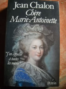 CHERE MARIE-ANTOINETTE" J'en appelle à toutes les mères "
