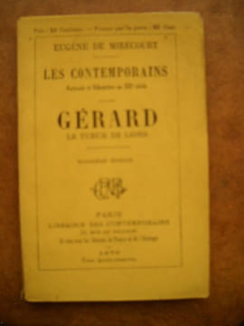 LES CONTEMPORAINS portraits et silhouettes au XIXè siècle : GERARD tueur de lions. Eugène DE MIRECOURT