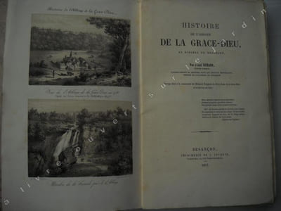 HISTOIRE DE L'ABBAYE DE LA GRACE-DIEU  au diocèse de Besançon 