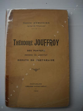 THEODORE JOUFFROY DES PONTETSMembe de l'Institut - Député de Pontarlier . AYMONIER CAMILLE
