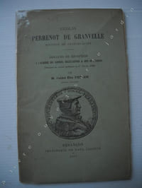 NICOLAS PERRENOT DE GRANVELLE Discours de réception à l'Académie des sciences, belles lettres & arts à Besançon prononcé en séance publique le 1er Février 1900