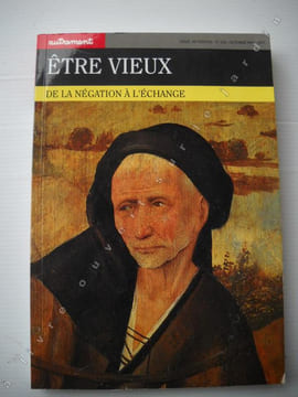 ETRE VIEUX de la négation à l'échange. veysset puijalon savier