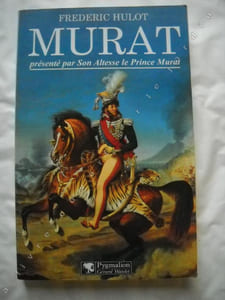 MURAT présenté par son altesse le Prince MURAT