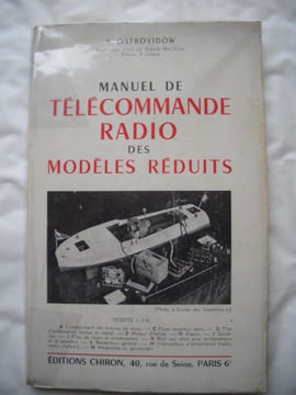 MANUEL DE TELECOMMANDE RADIO DES MODELES REDUITS. S. OSTROVIDOW