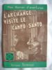 Mon roman d'aventure :  L'ARCHANGE visite le CAMPO SANTO.  JEAN LOUIS MAYNE