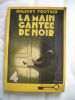 LA  MAIN GANTEE DE NOIR ( Murder runs in the family ) traduit de l'anglais par Simone Saint Clair . HULBERT FOOTNER