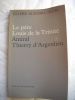LE PERE LOUIS DE LA TRINITE AMIRAL THIERRY D'ARGENLIEU . ELISEE ALFORD O.C.D.