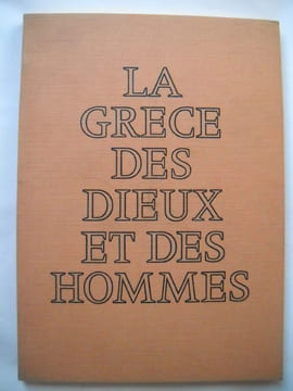 LA GRECE DES DIEUX ET DES HOMMES . JACQUES LACARRIERE