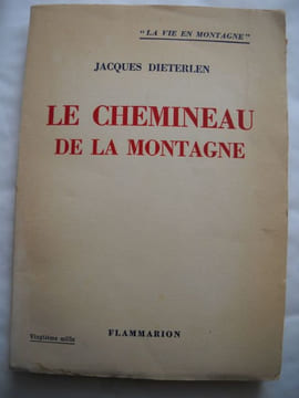 LE CHEMINEAU DE LA MONTAGNE. JACQUES DIETERLEN