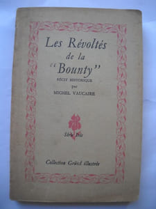 LES REVOLTES DE LA " BOUNTY "