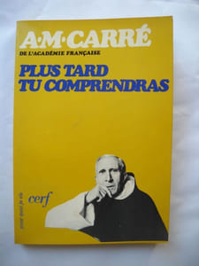 PLUS TARD TU COMPRENDRAS