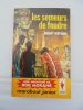 LES SEMEURS DE FOUDREUNE AVENTURE DE BOB MORANE. HENRI VERNES