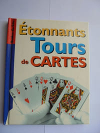étonnants TOURS de CARTES
