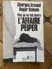 PLUS QU'UN FAIT DIVERS L'AFFAIRE PEIPER. georges ARNAUD  roger KAHANE