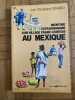  tome  1 CHAMPLITTE - JICALTEPEC - SAN RAFAEL - 1832  1888.aventure extraordinaire d'un village franc comtois au mexiquetome 2 : aventure ...