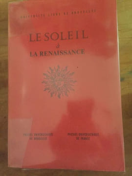 le SOLEIL à la RENAISSANCE sciences et mythes. université libre de Bruxelles