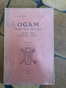 OGAM tradition celtique .histoire - langue - archéologie - religion - numismatique - folklore