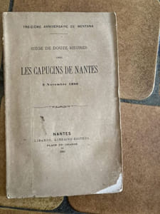sieges de douze heures chez LES CAPUCINS DE NANTES  3 NOVEMBRE 1880