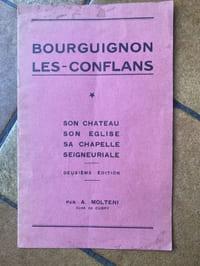 BOURGUIGNON LES CONFLANS son chateau son église sa chapelle segneuriale