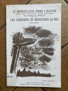 LE MERVEILLEUX DANS L'AUXOIS légendes du sabbat   cercles mystiques     traditions   esprits frappeursLES SORCIERS DE MONTIGNY LE ROI
