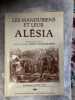 LES MANDUBIENS ET LEUR ALESIA. PIERRE JEANDOT inventeur de la th&egrave;se :ALESIA = SALINS LES BAINS