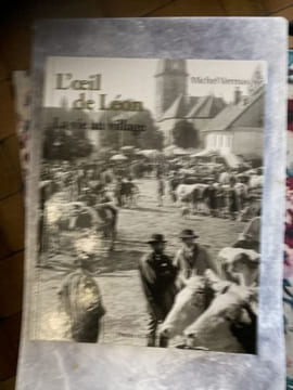 L'OEIL DE LEON la vie au village. MICHEL VERNUS
